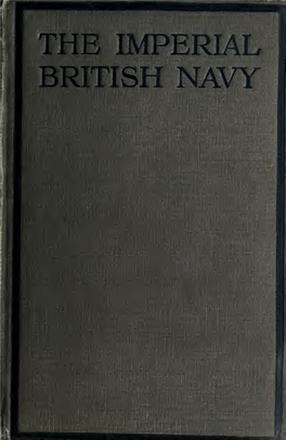THE IMPERIAL BRITISH NAVY by the SAME AUTHOR the GRAND FLEET Illustrated