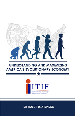 Understanding and Maximizing America's Evolutionary Economy
