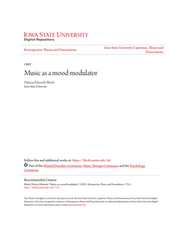 Music As a Mood Modulator Patricia Edwards Bleyle Iowa State University