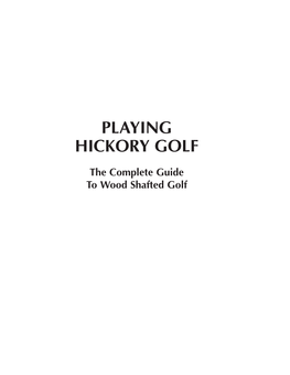 Playing Hickory Golf