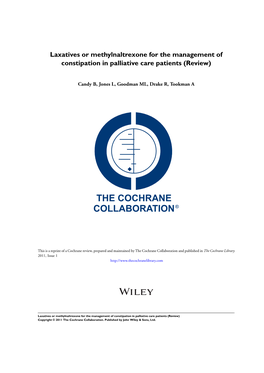 Laxatives Or Methylnaltrexone for the Management of Constipation in Palliative Care Patients (Review)