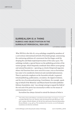 SURREALISM IS a THING RUBRICS and OBJECTIVATION in the SURREALIST PERIODICAL, 1924–2015 Catherine Hansen