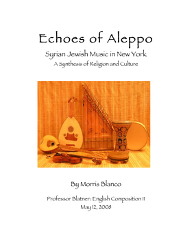 Echoes of Aleppo Syrian Jewish Music in New York a Synthesis of Religion and Culture