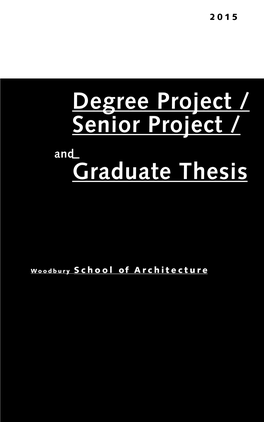 Degree Project / Senior Project / Graduate Thesis 2015