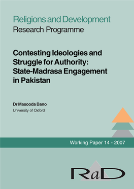 Contesting Ideologies and Struggle for Authority: State-Madrasa Engagement in Pakistan