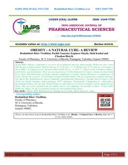 OBESITY - a NATURAL CURE- a REVIEW Brahmbhatt Ritav Viralbhai, Parikh Namrata, Engineer Shachi, Shah Kushal and Chauhan Bhavik Faculty of Pharmacy, M