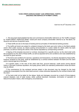 ACBA-CREDIT AGRICOLE BANK” Closed Joint Stock Company (Hereinafter Referred to As “The Bank”) for Issuance and Service of Payment Cards