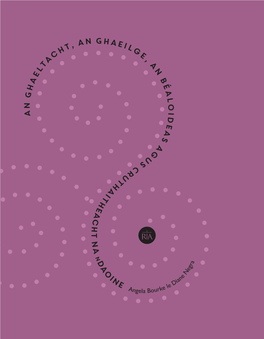 E, Folklore and Vernacular Creativity / an Ghaeltacht, an Ghaeilge, an Béaloideas Agus Cruthaitheacht Na Ndaoine Angela Bourke, MRIA Le Diane Negra, MRIA