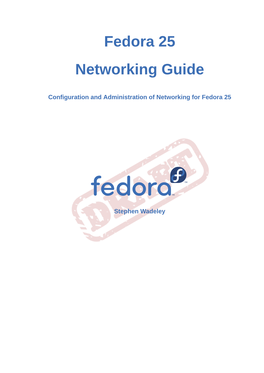 Fedora 25 Networking Guide