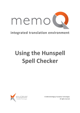 Using the Hunspell Spell Checker