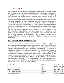 EARLY BEGINNINGS: Law Reform Has Been a Continuing Process Particularly During the Last 300 Years Or More in Indian History. In
