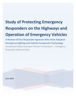 Study of Protecting Emergency Responders on the Highways And