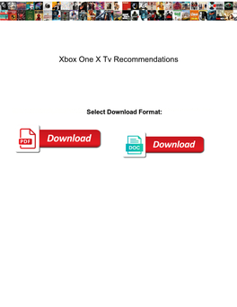 Xbox One X Tv Recommendations