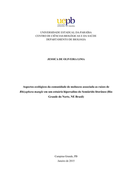 Aspectos Ecológicos Da Comunidade De Moluscos Associada As Raízes