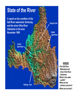 Report on the Condition of the Salt River Watershed, Kentucky, Floyds Fork and the Minor Ohio River Tributaries in the Area November 1998 Upper Salt River