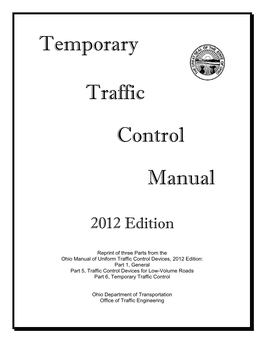 Temporary Traffic Control Manual, 2012 Edition TTCM, 2012 Edition Page Iii PREFACE