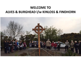 WELCOME to ALVES & BURGHEAD L/W KINLOSS & FINDHORN