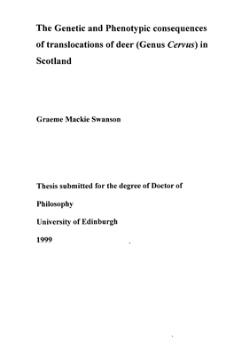 The Genetic and Phenotypic Consequences of Translocations of Deer (Genus Cervus) in Scotland