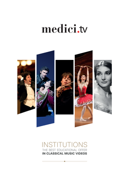 Medici.Tv Offers Since 2008 the Best of Classical Music to Institutions Across the Globe