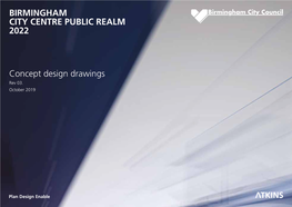 BIRMINGHAM CITY CENTRE PUBLIC REALM 2022 Concept Design