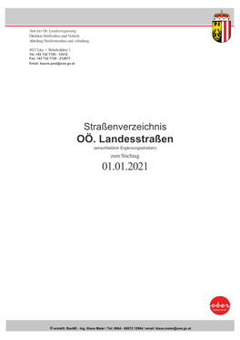 OÖ. Landesstraßen (Einschließlich Ergänzungsstraßen) Zum Stichtag 01.01.2021