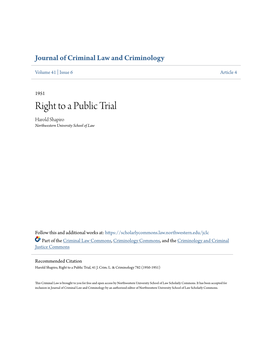 Right to a Public Trial Harold Shapiro Northwestern University School of Law