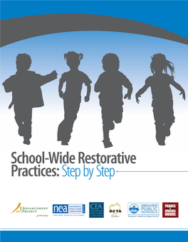 School-Wide Restorative Practices:Step by Step
