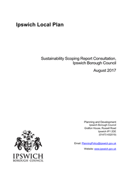 Sustainability Appraisal Scoping Report Accompanies the Local Plan Issues and Options Consultation, Which Is the First Stage in the Process of Developing a Local Plan