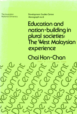 Education and Nation-Building in Plural Societies: the West Malaysian Experience