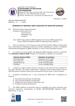 DEPARTMENT of EDUCATION SOCCSKSARGEN February 17, 2020 REGION MEMORANDUM PPRD No. 9, S. 2020 SCHEDULE of REGION