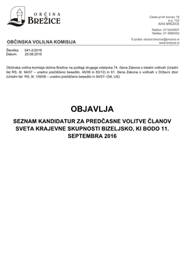 Objavlja Seznam Kandidatur Za Predčasne Volitve Članov Sveta Krajevne Skupnosti Bizeljsko, Ki Bodo 11