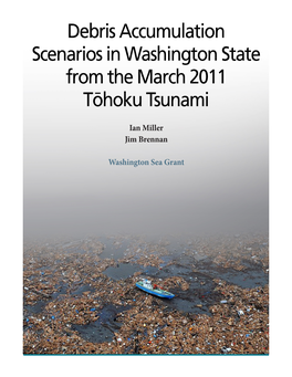 Debris Accumulation Scenarios in Washington State from the March 2011 Tōhoku Tsunami