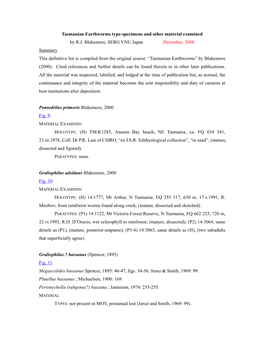 Tasmanian Earthworms Type-Specimens and Other Material Examined by R.J. Blakemore, SERG YNU Japan December, 2008 Summary This