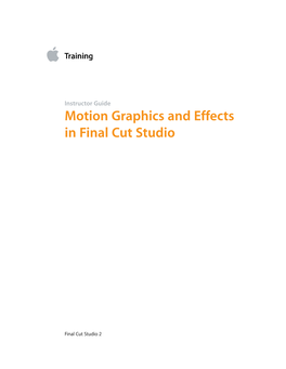 Motion Graphics and Effects in Final Cut Studio