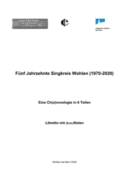 Fünf Jahrzehnte Singkreis Wohlen (1970-2020)