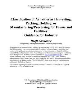 Classification of Activities As Harvesting, Packing, Holding, Or Manufacturing/Processing for Farms and Facilities: Guidance for Industry