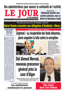 Sid Ahmed Merrad, Nouveau Procureur Général Près La Cour D'alger Zeghmati : «La Récupération Des Fonds Détournés