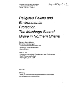 Religious Beliefs and .Environmental Protection: the Malshegu Sacred Grove in Northern Ghana