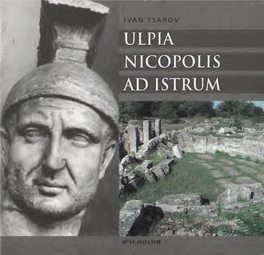 Ulpia Nicopolis Ad Istrum ~ Cultural and Historical Heritage Library