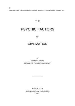 The Psychic Factors of Civilization.” Boston, U.S.A.: Ginn & Company, Publishers, 1893