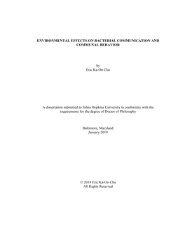 Environmental Effects on Bacterial Communication and Communal Behavior