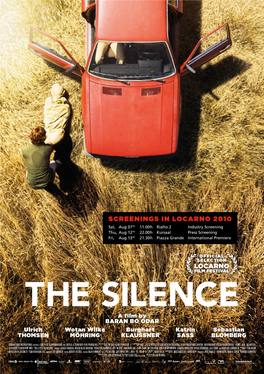 THE SILENCE a Film by Baran Bo Odar Ulrich Wotan Wilke Burghart Katrin Sebastian Thomsen Möhring Klaussner Sass Blomberg