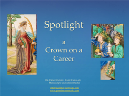 Spotlight on the Crown of a Career