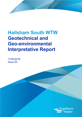 Hailsham South WTW Geotechnical and Geo-Environmental Interpretative Report