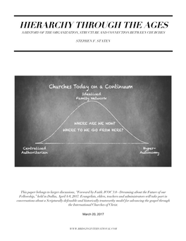 Hierarchy Through the Ages a History of the Organization, Structure and Connection Between Churches