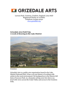 Lawson Park, Coniston, Cumbria, England, LA21 8AD Registered Charity No 1076662 Telephone 015394 41050