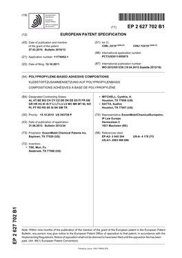 Polypropylene-Based Adhesive Compositions Klebstoffzusammensetzung Auf Polypropylenbasis Compositions Adhésives À Base De Polypropylène