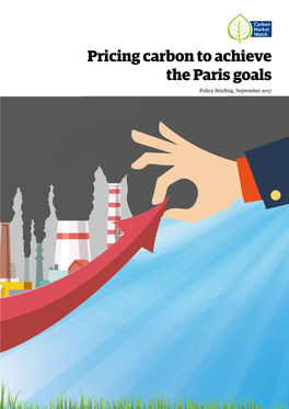 Pricing Carbon to Achieve the Paris Goals Policy Briefing, September 2017