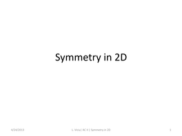 Symmetry in 2D