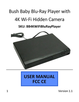 Bush Baby Blu-Ray Player with 4K Wi-Fi Hidden Camera SKU: Bb4kwifiblurayplayer